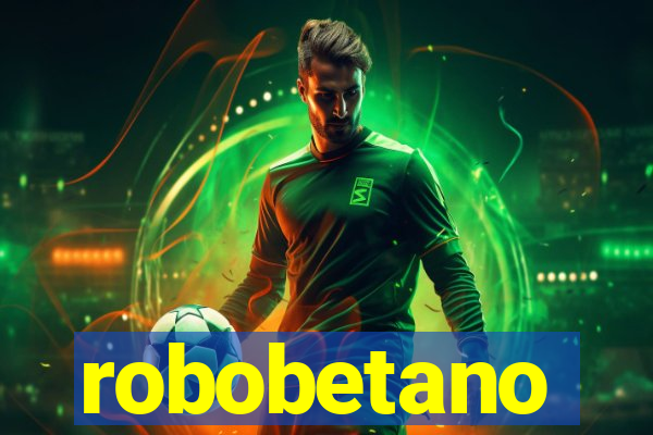 robobetano