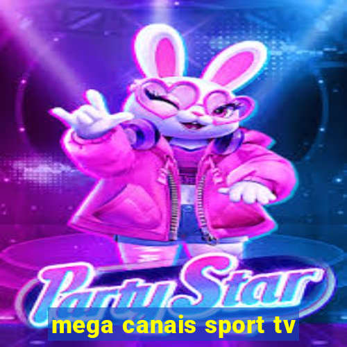 mega canais sport tv