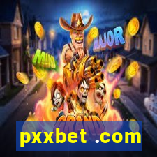 pxxbet .com