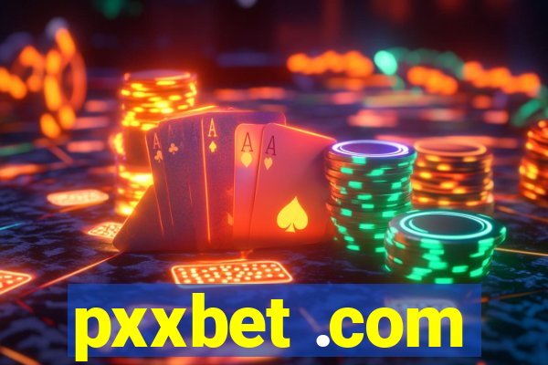 pxxbet .com