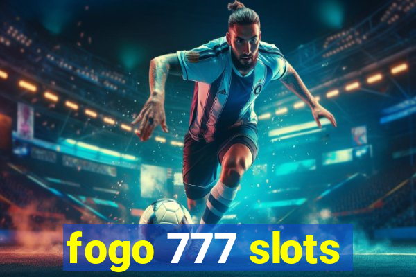 fogo 777 slots