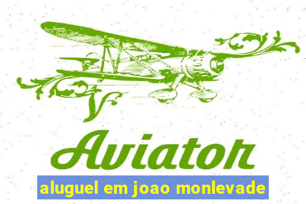 aluguel em joao monlevade