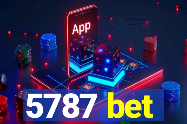 5787 bet