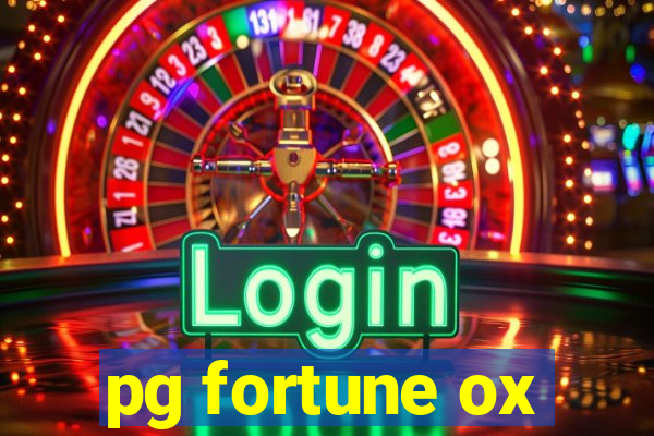 pg fortune ox