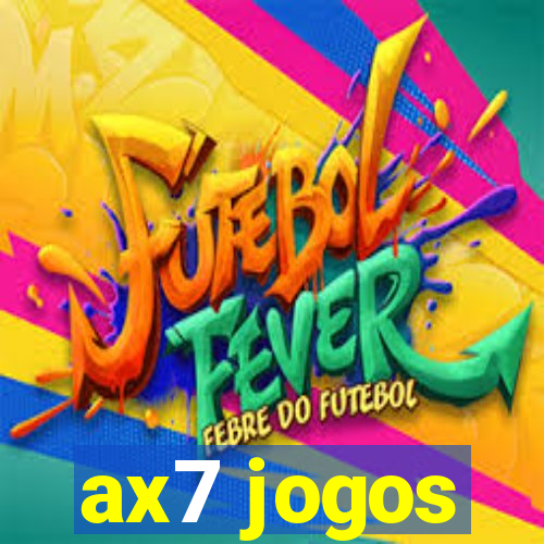 ax7 jogos