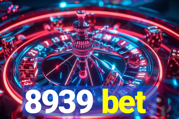 8939 bet