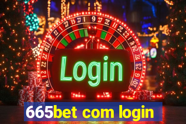 665bet com login