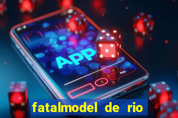 fatalmodel de rio claro sp