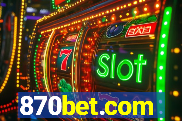 870bet.com