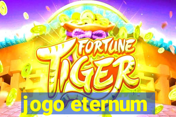 jogo eternum