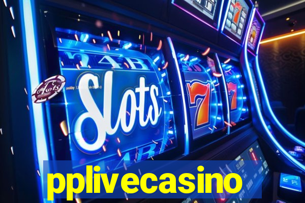 pplivecasino