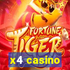 x4 casino