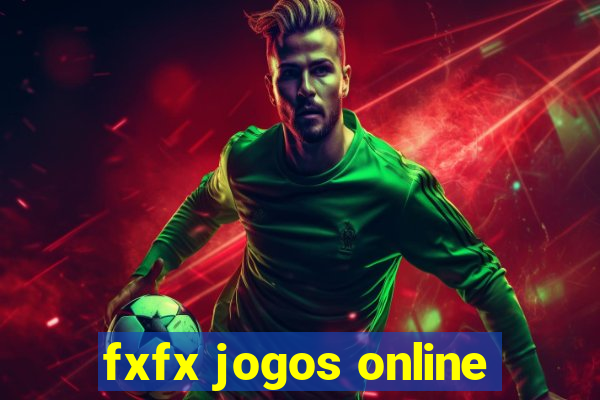 fxfx jogos online