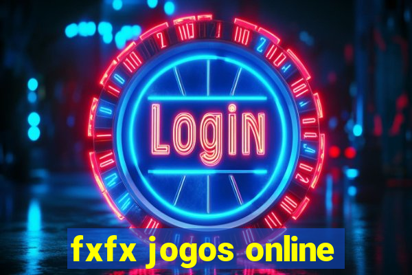 fxfx jogos online