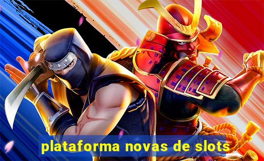 plataforma novas de slots