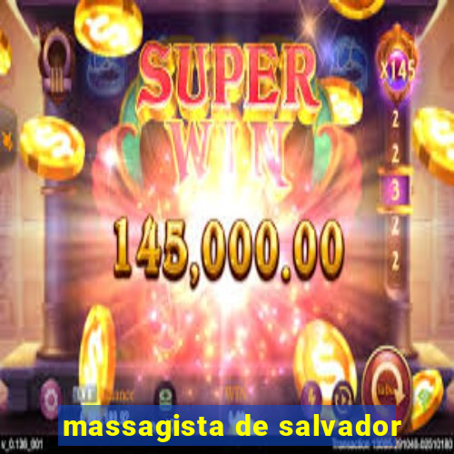 massagista de salvador