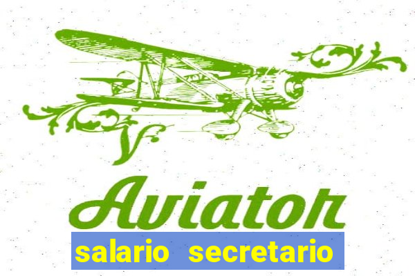 salario secretario de esportes