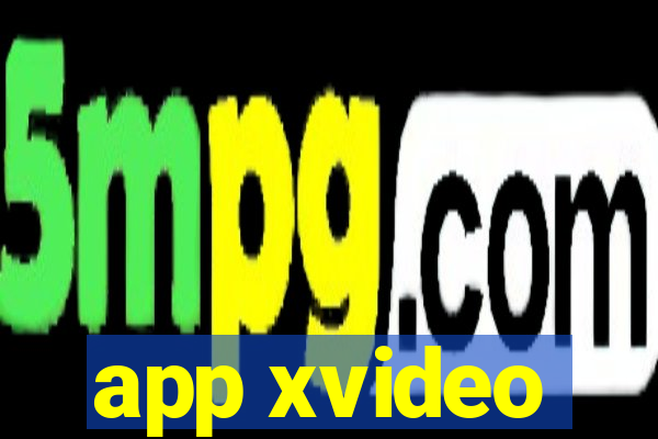 app xvideo