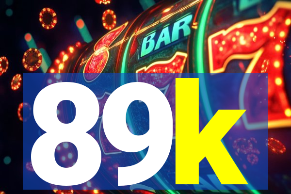 89k