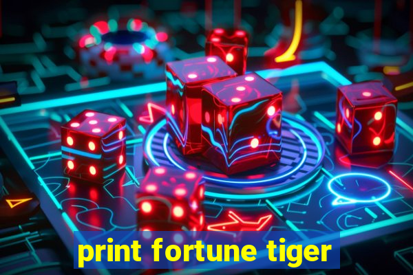 print fortune tiger