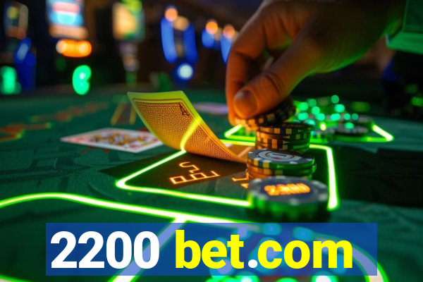 2200 bet.com