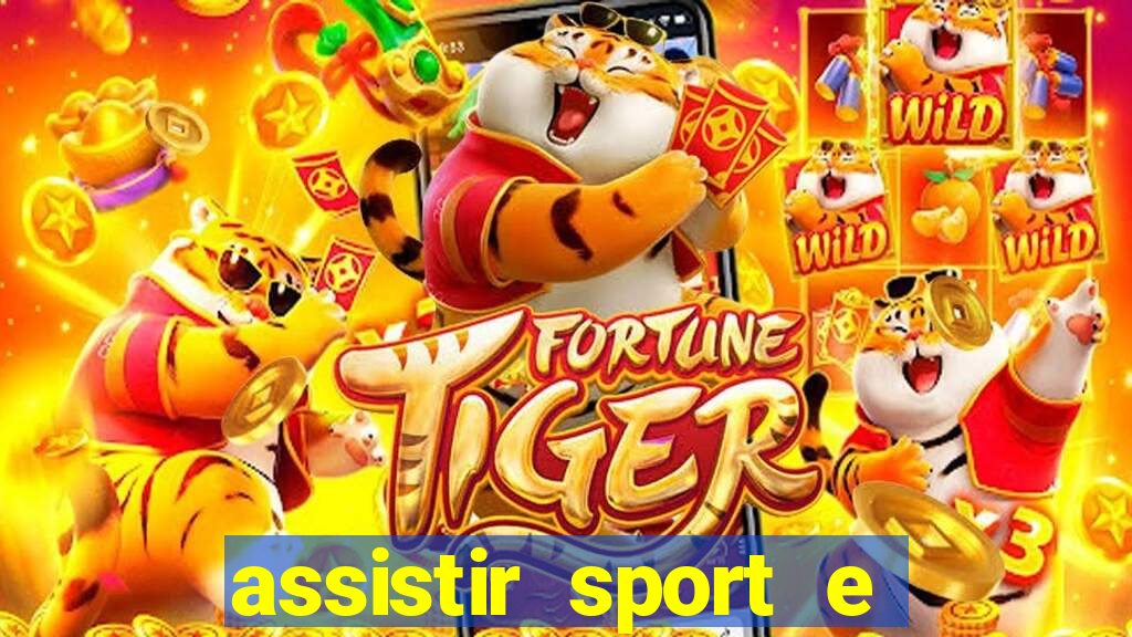 assistir sport e ponte preta