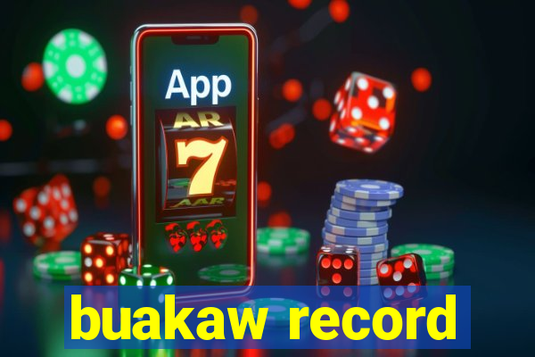 buakaw record