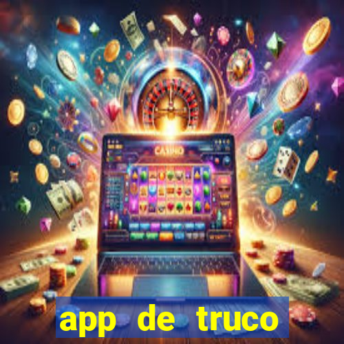 app de truco valendo dinheiro