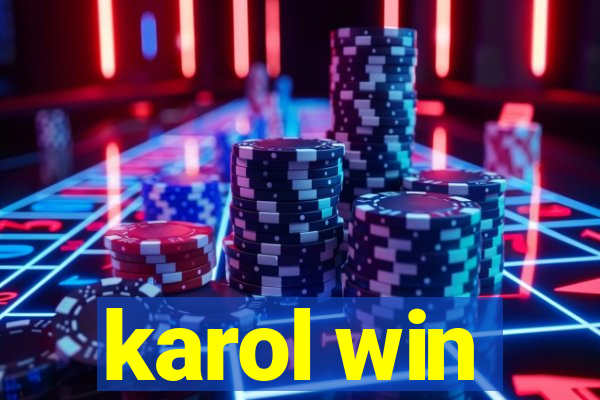 karol win