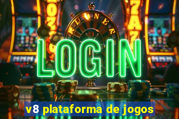 v8 plataforma de jogos