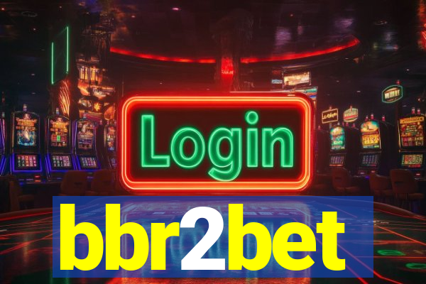 bbr2bet