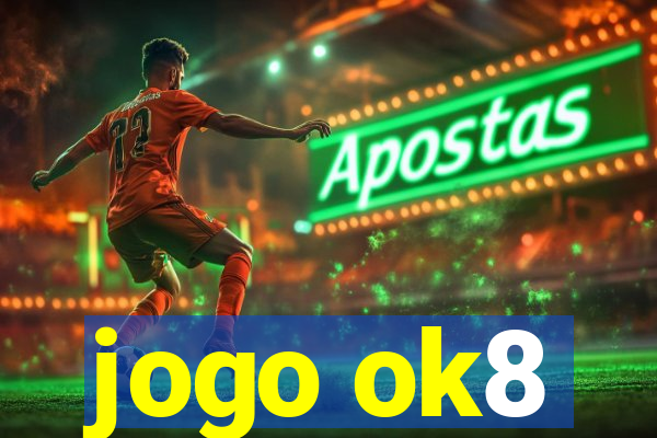 jogo ok8