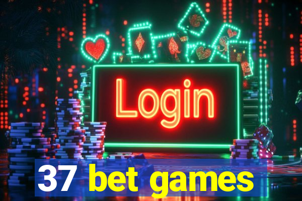 37 bet games