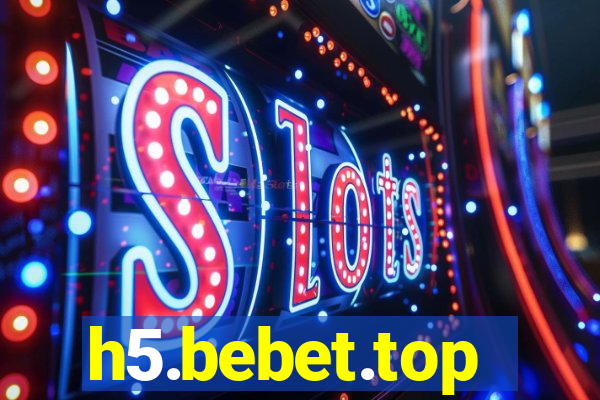 h5.bebet.top