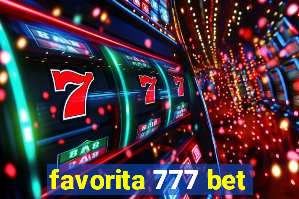 favorita 777 bet