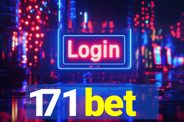 171 bet