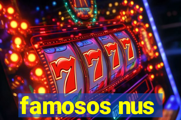 famosos nus