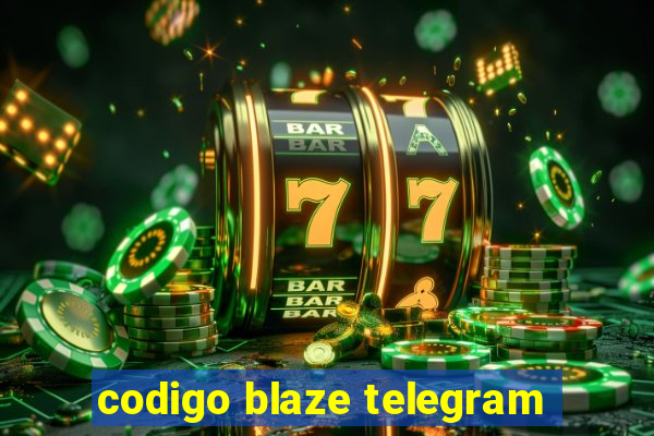 codigo blaze telegram