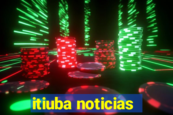 itiuba noticias