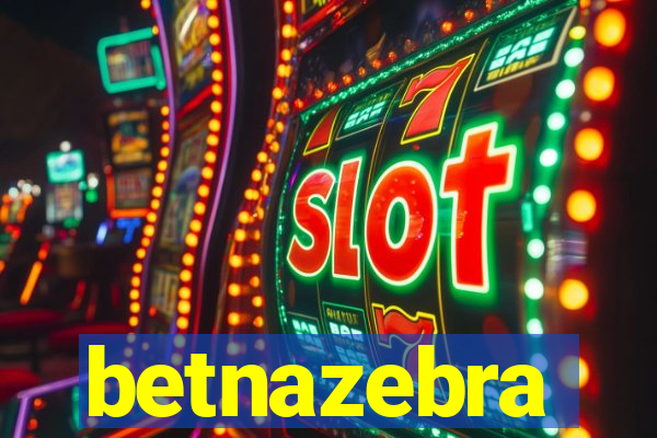 betnazebra