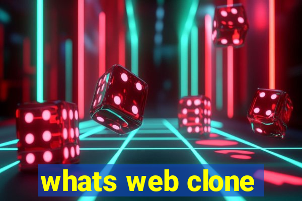 whats web clone