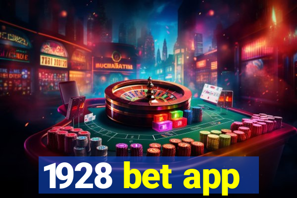 1928 bet app