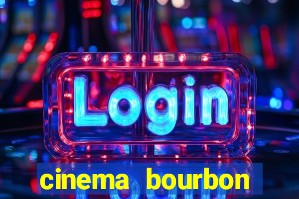 cinema bourbon ipiranga filmes em cartaz