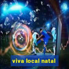 viva local natal