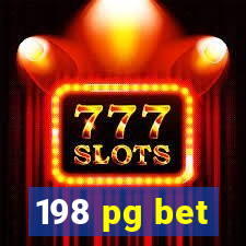 198 pg bet