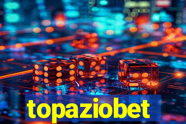 topaziobet