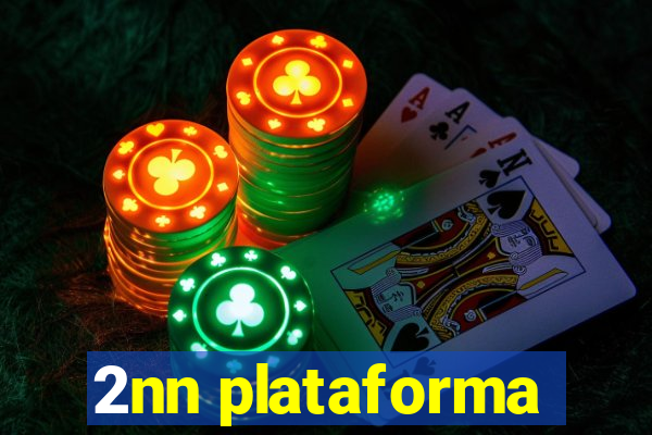 2nn plataforma