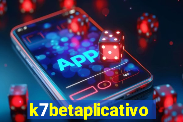 k7betaplicativo