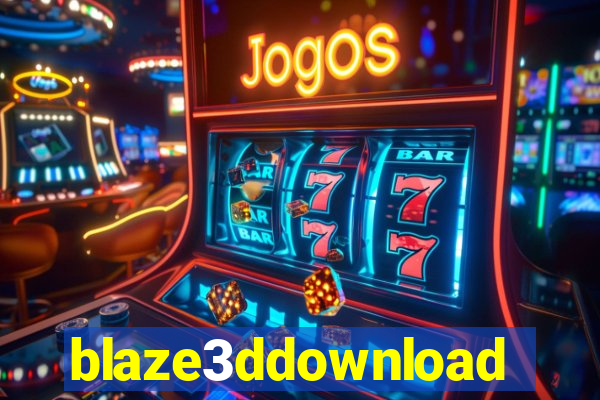 blaze3ddownload