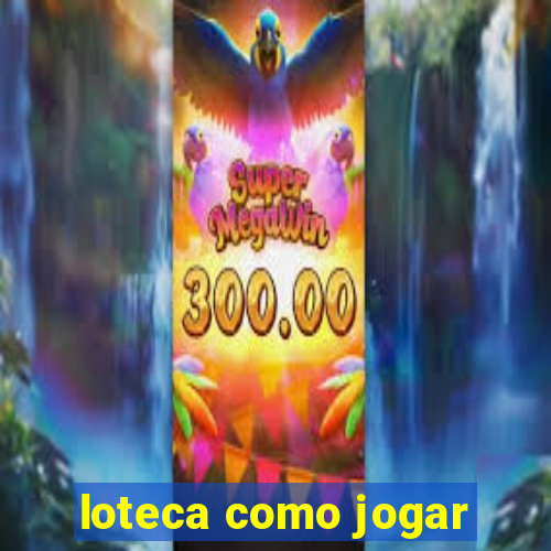 loteca como jogar